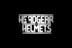 Headgear to Helmets